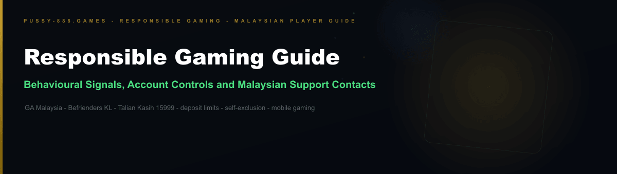 Responsible gaming Malaysia Pussy888